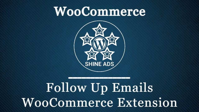 Follow Up Emails WooCommerce Extension