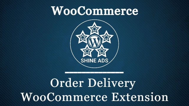 Order Delivery WooCommerce Extension