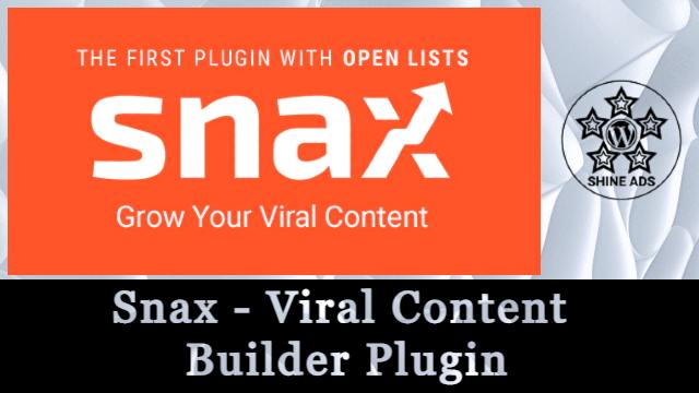Snax - Viral Content Builder Plugin