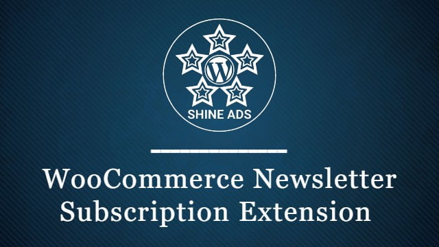 WooCommerce Newsletter Subscription Extension