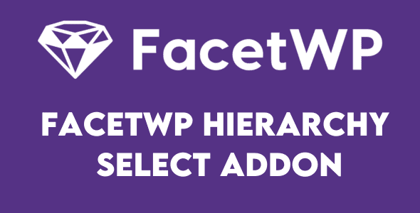 FacetWP Hierarchy Select Addon Free Download