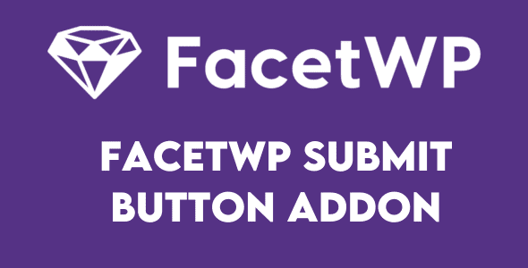 FacetWP Submit button Addon Free Download