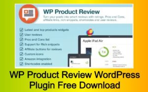 WP Product Review WordPress Plugin Free Download