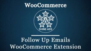 Follow Up Emails WooCommerce Extension