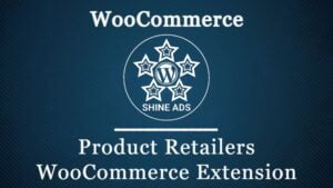Product Retailers WooCommerce Extension