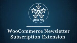 WooCommerce Newsletter Subscription Extension