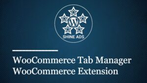 WooCommerce Tab Manager WooCommerce Extension