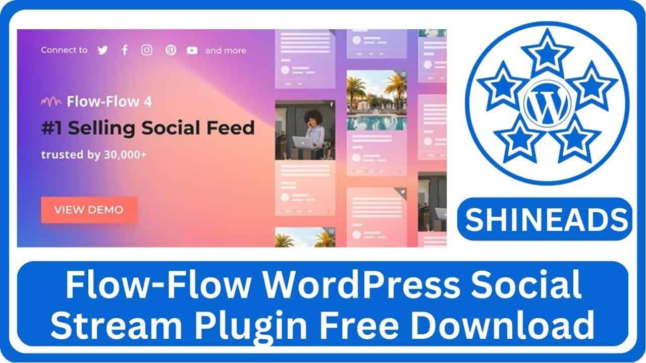 Flow-Flow WordPress Social Stream Plugin Free Download
