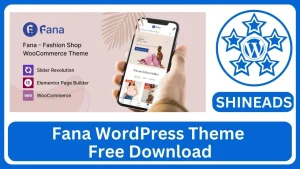 Fana WordPress Theme Free Download