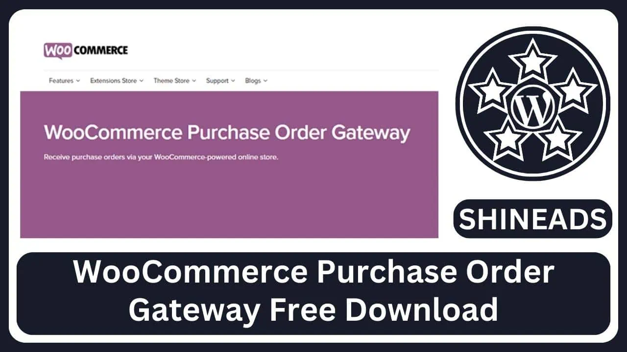 WooCommerce Purchase Order Gateway Free Download