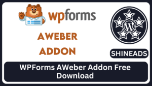 WPForms AWeber Addon Free Download