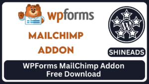 WPForms MailChimp Addon Free Download