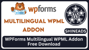 WPForms Multilingual WPML Addon Free Download