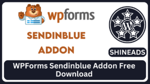 WPForms Sendinblue Addon Free Download