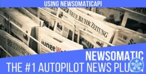Newsomatic Plugin Free Download