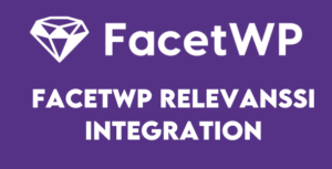 FacetWP Relevanssi Integration Free Download