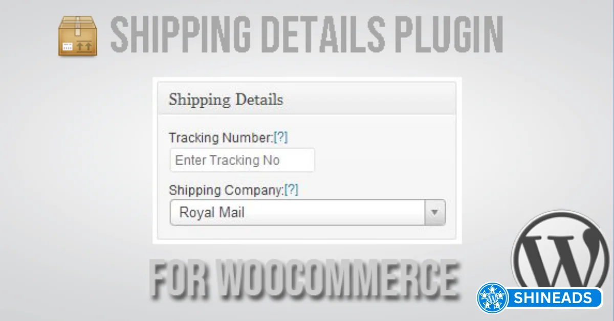 Shipping Details Plugin for WooCommerce